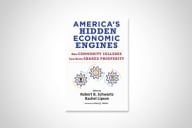 Cover of America’s Hidden Economic Engines: How Community Colleges Can Drive Shared Prosperity, edited by Robert Schwartz and Rachel Lipson